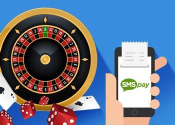 Im Online Casino mit Handy bezahlen: SMS Payment & mehr.